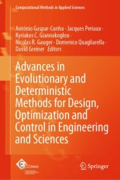 book Advances in Evolutionary and Deterministic Methods for Design, Optimization and Control in Engineering and Sciences