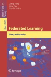 book Federated Learning: Privacy and Incentive