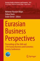 book Eurasian Business Perspectives: Proceedings of the 26th and 27th Eurasia Business and Economics Society Conferences