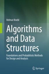 book Algorithms and Data Structures: Foundations and Probabilistic Methods for Design and Analysis