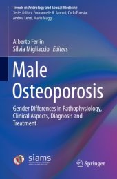 book Male Osteoporosis: Gender Differences in Pathophysiology, Clinical Aspects, Diagnosis and Treatment