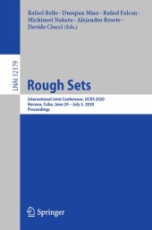 book Rough Sets: International Joint Conference, IJCRS 2020, Havana, Cuba, June 29 – July 3, 2020, Proceedings