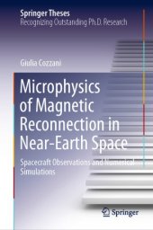 book Microphysics of Magnetic Reconnection in Near-Earth Space: Spacecraft Observations and Numerical Simulations