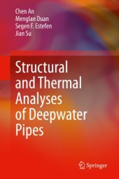 book Structural and Thermal Analyses of Deepwater Pipes