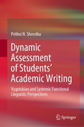 book Dynamic Assessment of Students’ Academic Writing: Vygotskian and Systemic Functional Linguistic Perspectives