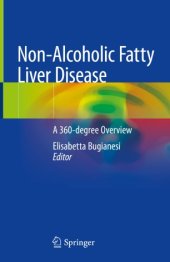 book Non-Alcoholic Fatty Liver Disease: A 360-degree Overview