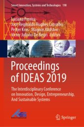 book Proceedings of IDEAS 2019: The Interdisciplinary Conference on Innovation, Design, Entrepreneurship, And Sustainable Systems