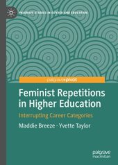 book Feminist Repetitions in Higher Education: Interrupting Career Categories