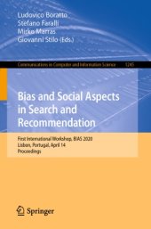 book Bias and Social Aspects in Search and Recommendation: First International Workshop, BIAS 2020, Lisbon, Portugal, April 14, Proceedings