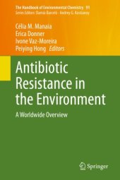 book Antibiotic Resistance in the Environment : A Worldwide Overview