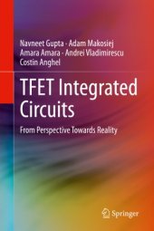 book TFET Integrated Circuits: From Perspective Towards Reality