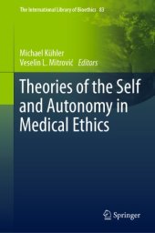 book Theories of the Self and Autonomy in Medical Ethics