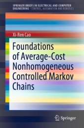 book Foundations of Average-Cost Nonhomogeneous Controlled Markov Chains