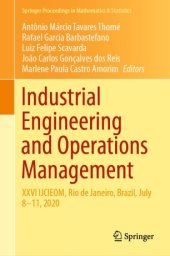 book Industrial Engineering and Operations Management: XXVI IJCIEOM, Rio de Janeiro, Brazil, July 8–11, 2020