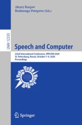 book Speech and Computer: 22nd International Conference, SPECOM 2020, St. Petersburg, Russia, October 7–9, 2020, Proceedings