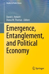 book Emergence, Entanglement, and Political Economy