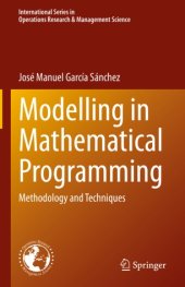 book Modelling in Mathematical Programming: Methodology and Techniques