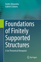 book Foundations of Finitely Supported Structures: A Set Theoretical Viewpoint