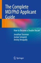 book The Complete MD/PhD Applicant Guide: How to Become a Double Doctor