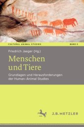 book Menschen und Tiere: Grundlagen und Herausforderungen der Human-Animal Studies