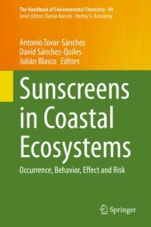 book Sunscreens in Coastal Ecosystems: Occurrence, Behavior, Effect and Risk