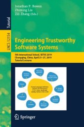 book Engineering Trustworthy Software Systems: 5th International School, SETSS 2019, Chongqing, China, April 21–27, 2019, Tutorial Lectures