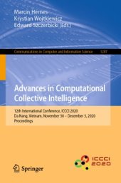 book Advances in Computational Collective Intelligence: 12th International Conference, ICCCI 2020, Da Nang, Vietnam, November 30 – December 3, 2020, Proceedings