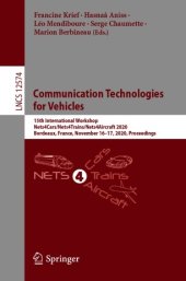 book Communication Technologies for Vehicles: 15th International Workshop, Nets4Cars/Nets4Trains/Nets4Aircraft 2020, Bordeaux, France, November 16–17, 2020, Proceedings