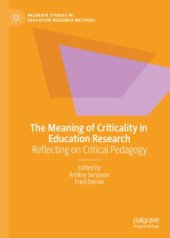 book The Meaning of Criticality in Education Research: Reflecting on Critical Pedagogy