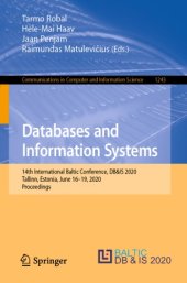 book Databases and Information Systems: 14th International Baltic Conference, DB&IS 2020, Tallinn, Estonia, June 16–19, 2020, Proceedings