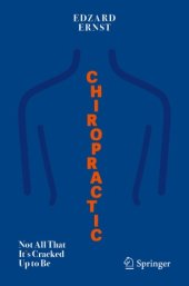 book Chiropractic: Not All That It's Cracked Up to Be