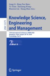 book Knowledge Science, Engineering and Management: 13th International Conference, KSEM 2020, Hangzhou, China, August 28–30, 2020, Proceedings, Part II