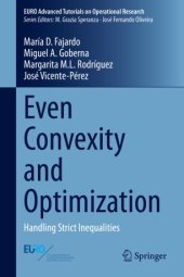 book Even Convexity and Optimization: Handling Strict Inequalities