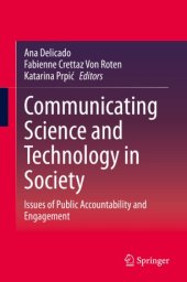 book Communicating Science and Technology in Society: Issues of Public Accountability and Engagement