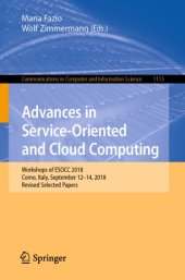 book Advances in Service-Oriented and Cloud Computing: Workshops of ESOCC 2018, Como, Italy, September 12–14, 2018, Revised Selected Papers