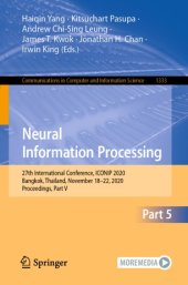 book Neural Information Processing: 27th International Conference, ICONIP 2020, Bangkok, Thailand, November 18–22, 2020, Proceedings, Part V