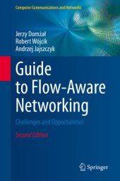 book Guide to Flow-Aware Networking: Challenges and Opportunities