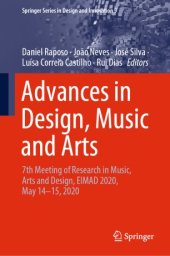 book Advances in Design, Music and Arts: 7th Meeting of Research in Music, Arts and Design, EIMAD 2020, May 14–15, 2020