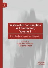 book Sustainable Consumption and Production, Volume II: Circular Economy and Beyond