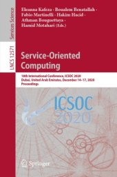 book Service-Oriented Computing: 18th International Conference, ICSOC 2020, Dubai, United Arab Emirates, December 14–17, 2020, Proceedings