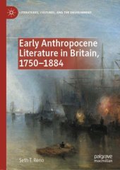 book Early Anthropocene Literature in Britain, 1750–1884