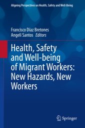 book Health, Safety and Well-being of Migrant Workers: New Hazards, New Workers