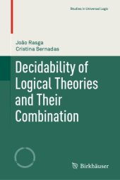 book Decidability of Logical Theories and Their Combination