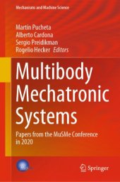 book Multibody Mechatronic Systems: Papers from the MuSMe Conference in 2020