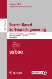 book Search-Based Software Engineering: 12th International Symposium, SSBSE 2020, Bari, Italy, October 7–8, 2020, Proceedings