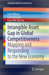 book Intangible Asset Gap in Global Competitiveness: Mapping and Responding to the New Economy