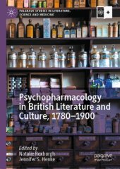 book Psychopharmacology in British Literature and Culture, 1780–1900