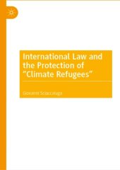 book International Law and the Protection of “Climate Refugees”