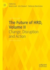 book The Future of HRD, Volume II: Change, Disruption and Action