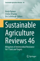 book Sustainable Agriculture Reviews 46: Mitigation of Antimicrobial Resistance Vol 1 Tools and Targets